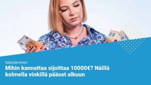 mihin sijoittaa 10000