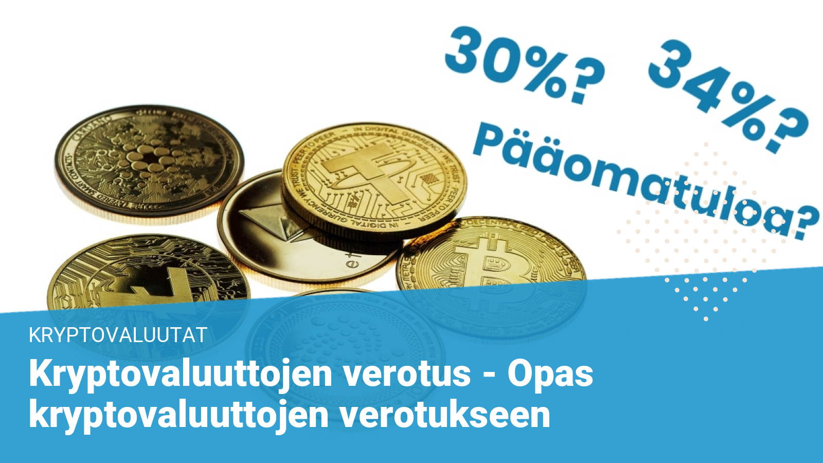 kryptovaluuttojen verotus opas