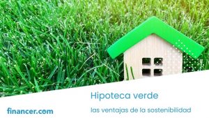 hipoteca verde sostenible